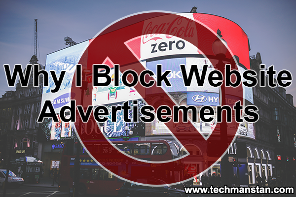 Why I Block Website Advertisements